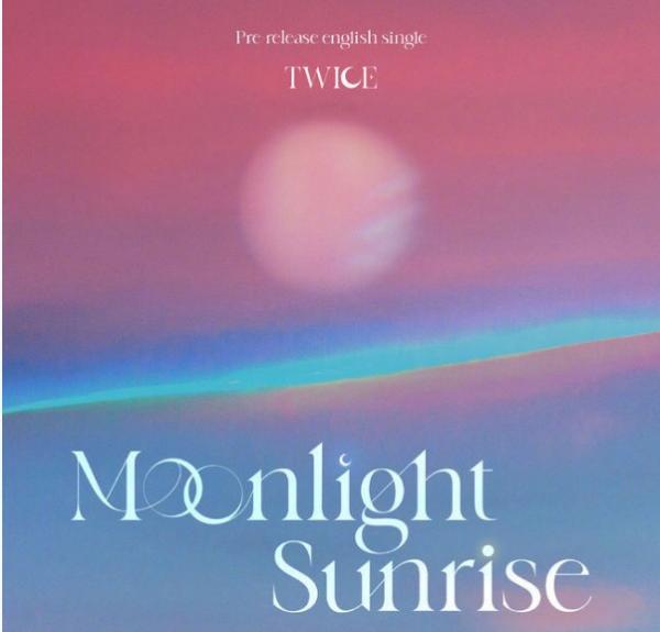 TWICE将于20日发表英文单曲《MOONLIGHT SUNRISE》，正式开启2023年的新征程